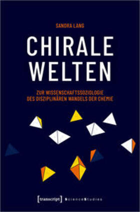 Lang |  Lang, S: Chirale Welten | Buch |  Sack Fachmedien