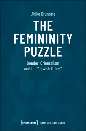 Brunotte |  The Femininity Puzzle | Buch |  Sack Fachmedien