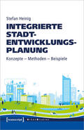 Heinig |  Integrierte Stadtentwicklungsplanung | Buch |  Sack Fachmedien