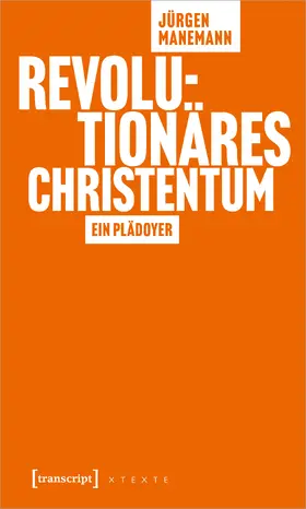 Manemann |  Revolutionäres Christentum | Buch |  Sack Fachmedien