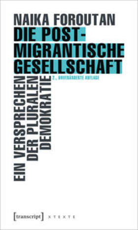 Foroutan | Die postmigrantische Gesellschaft | Buch | 978-3-8376-5944-3 | sack.de
