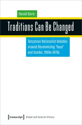 Barre |  Traditions Can Be Changed | Buch |  Sack Fachmedien