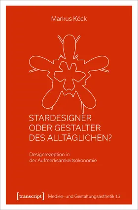 Köck |  Stardesigner oder Gestalter des Alltäglichen? | Buch |  Sack Fachmedien