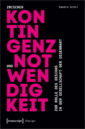Groll |  Zwischen Kontingenz und Notwendigkeit | Buch |  Sack Fachmedien