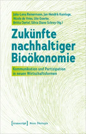 Reinermann / Kamlage / de Vries |  Zukünfte nachhaltiger Bioökonomie | Buch |  Sack Fachmedien