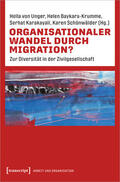 von Unger / Baykara-Krumme / Karakayali |  Organisationaler Wandel durch Migration? | Buch |  Sack Fachmedien