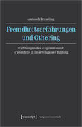 Freuding |  Freuding, J: Fremdheitserfahrungen und Othering | Buch |  Sack Fachmedien