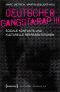 Dietrich / Seeliger |  Deutscher Gangsta-Rap III | Buch |  Sack Fachmedien