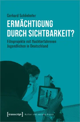 Schönhofer |  Ermächtigung durch Sichtbarkeit? | Buch |  Sack Fachmedien