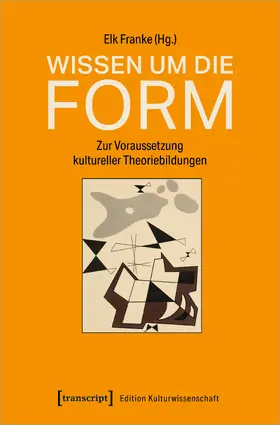 Franke |  Wissen um die Form | Buch |  Sack Fachmedien