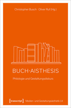 Busch / Ruf | Buch-Aisthesis | Buch | 978-3-8376-6108-8 | sack.de