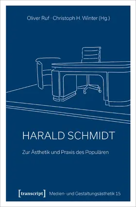 Ruf / Winter |  Harald Schmidt - Zur Ästhetik und Praxis des Populären | Buch |  Sack Fachmedien