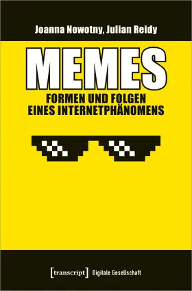 Nowotny / Reidy |  Memes - Formen und Folgen eines Internetphänomens | Buch |  Sack Fachmedien