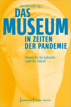 Brunotte |  Das Museum in Zeiten der Pandemie | Buch |  Sack Fachmedien
