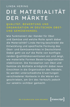 Hering | Hering, L: Materialität der Märkte | Buch | 978-3-8376-6153-8 | sack.de