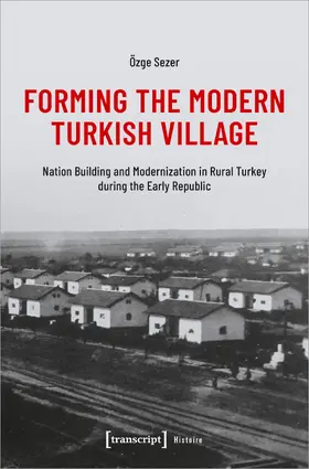 Sezer |  Forming the Modern Turkish Village | Buch |  Sack Fachmedien
