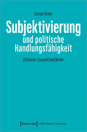Färber |  Subjektivierung und politische Handlungsfähigkeit | Buch |  Sack Fachmedien