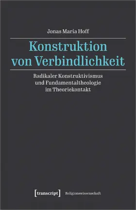 Hoff |  Konstruktion von Verbindlichkeit | Buch |  Sack Fachmedien