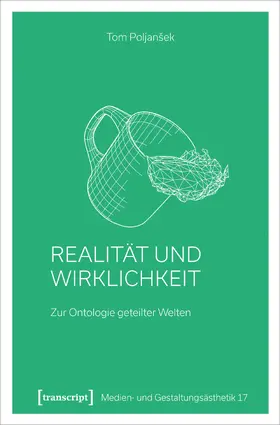 Poljanšek |  Realität und Wirklichkeit | Buch |  Sack Fachmedien
