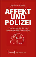 Schmidt |  Affekt und Polizei | Buch |  Sack Fachmedien