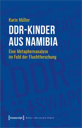 Müller |  DDR-Kinder aus Namibia | Buch |  Sack Fachmedien