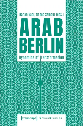 Badr / Samour |  Arab Berlin | Buch |  Sack Fachmedien