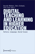 Böhmer / Schwab / Isso |  Digital Teaching and Learning in Higher Education | Buch |  Sack Fachmedien