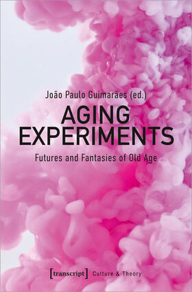 Guimarães |  Aging Experiments | Buch |  Sack Fachmedien