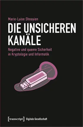 Shnayien |  Die unsicheren Kanäle | Buch |  Sack Fachmedien