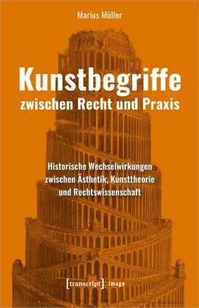 Müller |  Kunstbegriffe zwischen Recht und Praxis | Buch |  Sack Fachmedien