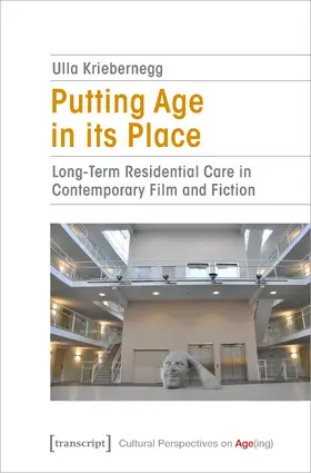 Kriebernegg |  Putting Age in its Place | Buch |  Sack Fachmedien