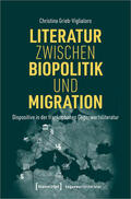 Grieb-Viglialoro |  Literatur zwischen Biopolitik und Migration | Buch |  Sack Fachmedien