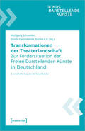 Schneider / Fonds Darstellende Künste e.V. |  Transformationen der Theaterlandschaft | Buch |  Sack Fachmedien