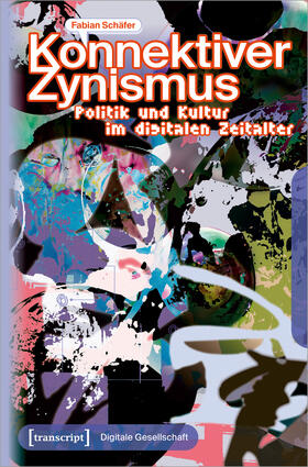 Schäfer |  Konnektiver Zynismus | Buch |  Sack Fachmedien