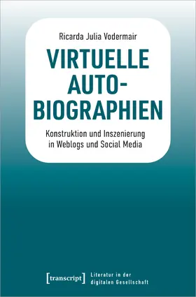 Vodermair |  Virtuelle Autobiographien | Buch |  Sack Fachmedien