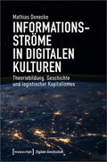Denecke |  Informationsströme in digitalen Kulturen | Buch |  Sack Fachmedien
