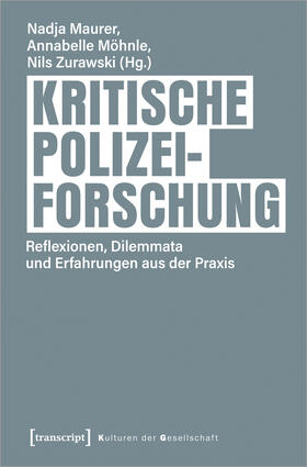 Maurer / Zurawski / Möhnle |  Kritische Polizeiforschung | Buch |  Sack Fachmedien
