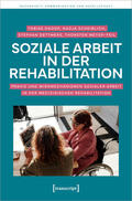 Knoop / Scheiblich / Dettmers |  Soziale Arbeit in der Rehabilitation | Buch |  Sack Fachmedien