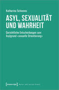 Schoenes |  Asyl, Sexualität und Wahrheit | Buch |  Sack Fachmedien