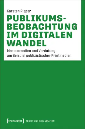 Pieper |  Pieper, K: Publikumsbeobachtung im digitalen Wandel | Buch |  Sack Fachmedien