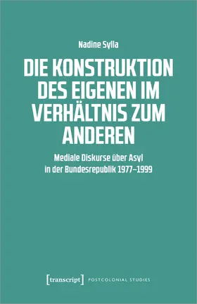 Sylla |  Die Konstruktion des Eigenen im Verhältnis zum Anderen | Buch |  Sack Fachmedien