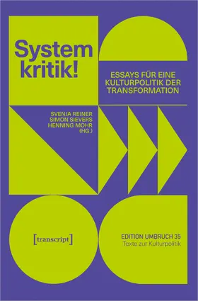 Reiner / Sievers / Mohr |  Systemkritik! | Buch |  Sack Fachmedien