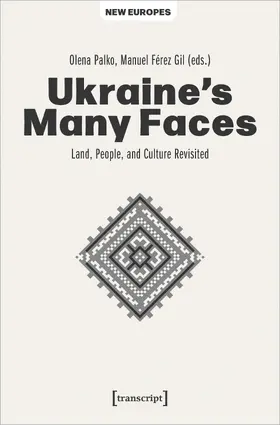 Palko / Férez Gil |  Ukraine's Many Faces | Buch |  Sack Fachmedien