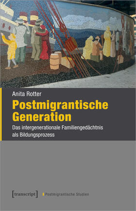 Rotter |  Postmigrantische Generation | Buch |  Sack Fachmedien