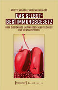 Vanagas |  Das Selbstbestimmungsgesetz | Buch |  Sack Fachmedien