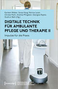 Weber / Haug / Lauer |  Digitale Technik für ambulante Pflege und Therapie II | Buch |  Sack Fachmedien