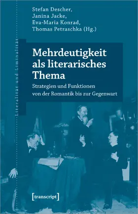 Descher / Jacke / Konrad |  Mehrdeutigkeit als literarisches Thema | Buch |  Sack Fachmedien