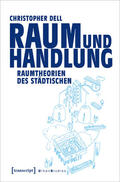 Dell |  Raum und Handlung | Buch |  Sack Fachmedien