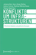 Betz / Bieling / Futterer |  Konflikte um Infrastrukturen | Buch |  Sack Fachmedien