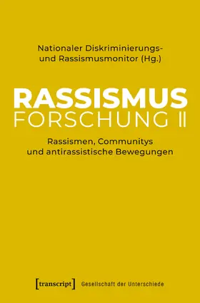 Nationaler Diskriminierungs- und |  Rassismusforschung II | Buch |  Sack Fachmedien
